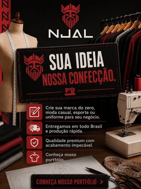 Arte oficial: Sua ideia, nossa confecção. Manequim, máquina de costura e cabideiro com peças NJAL